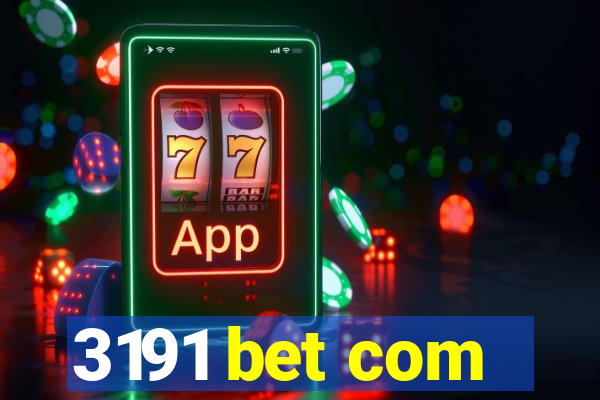 3191 bet com